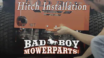 Bad Boy Mower Hitch Installation
