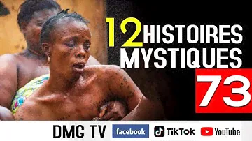 Histoire mystique episode 73 (12 histoires ) DMG TV