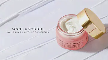 SOOTHE & SMOOTH HYALURONIC BRIGHTENING EYE COMPLEX