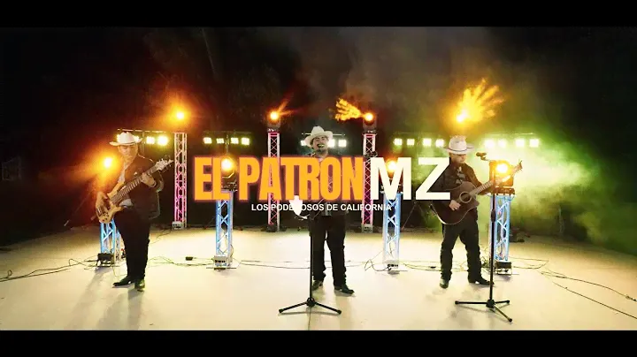 Los Poderosos De California "El Patron MZ" 2024